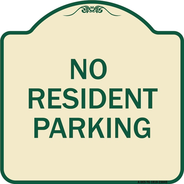 Reserved Parking No Resident Parking Heavy-Gauge Aluminum Sign, 18" x 18", TG-1818-23045